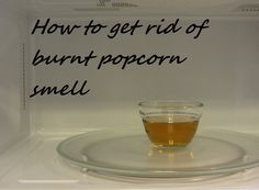 วิธีกำจัดกลิ่นข้าวโพดคั่วเผา