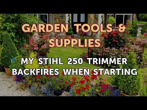 My Stihl 250 Trimmer Backfires Keď Starting