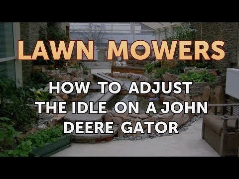 Het stationair aanpassen op een John Deere Gator